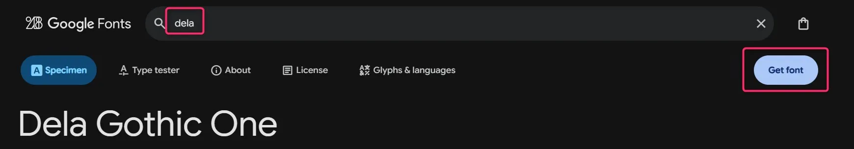 Google FontsでDela Gothic Oneを検索し、Get fontボタンが強調表示されている画面